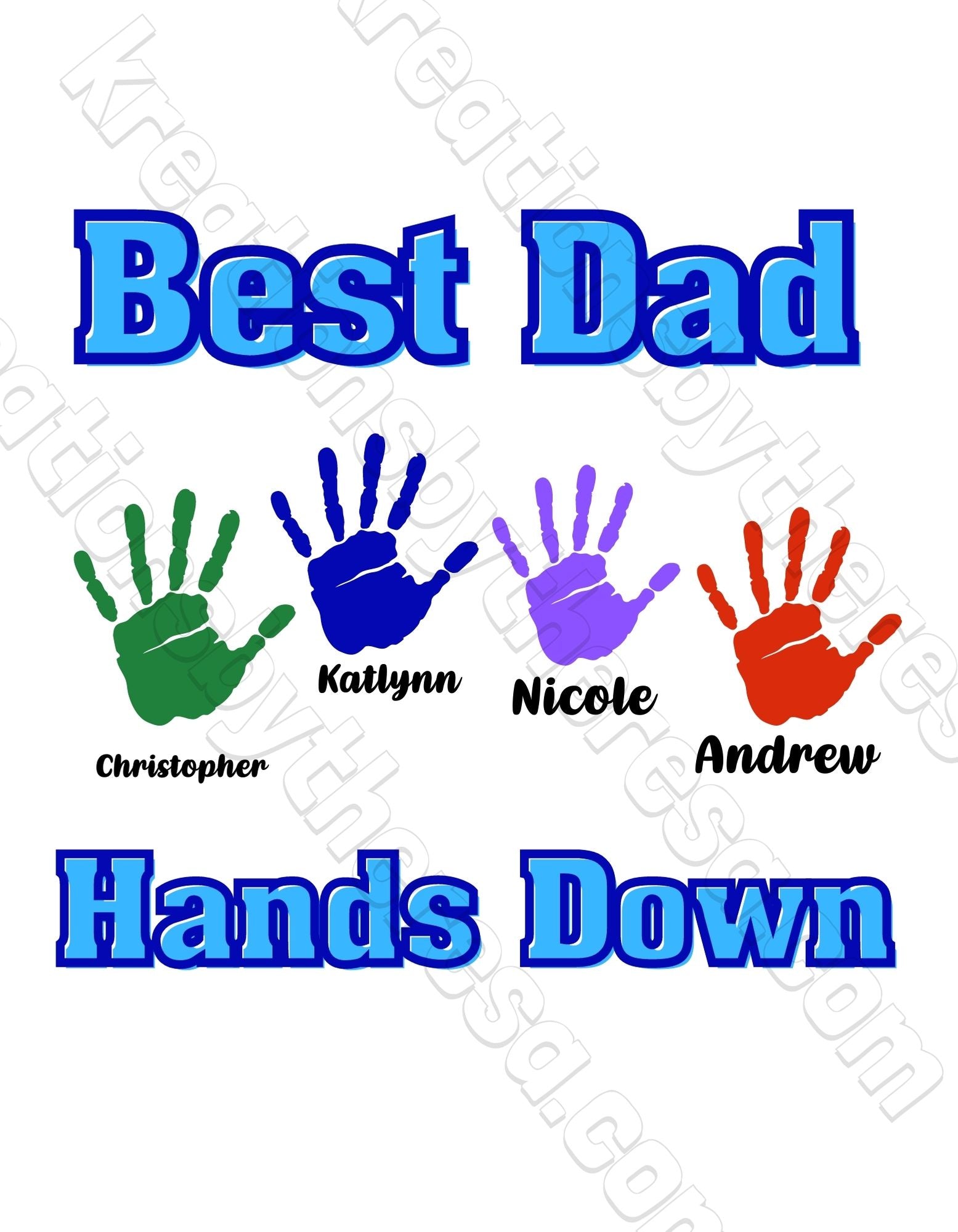 Best Dad Hands Down | Printable Transfer For Diy Shirt