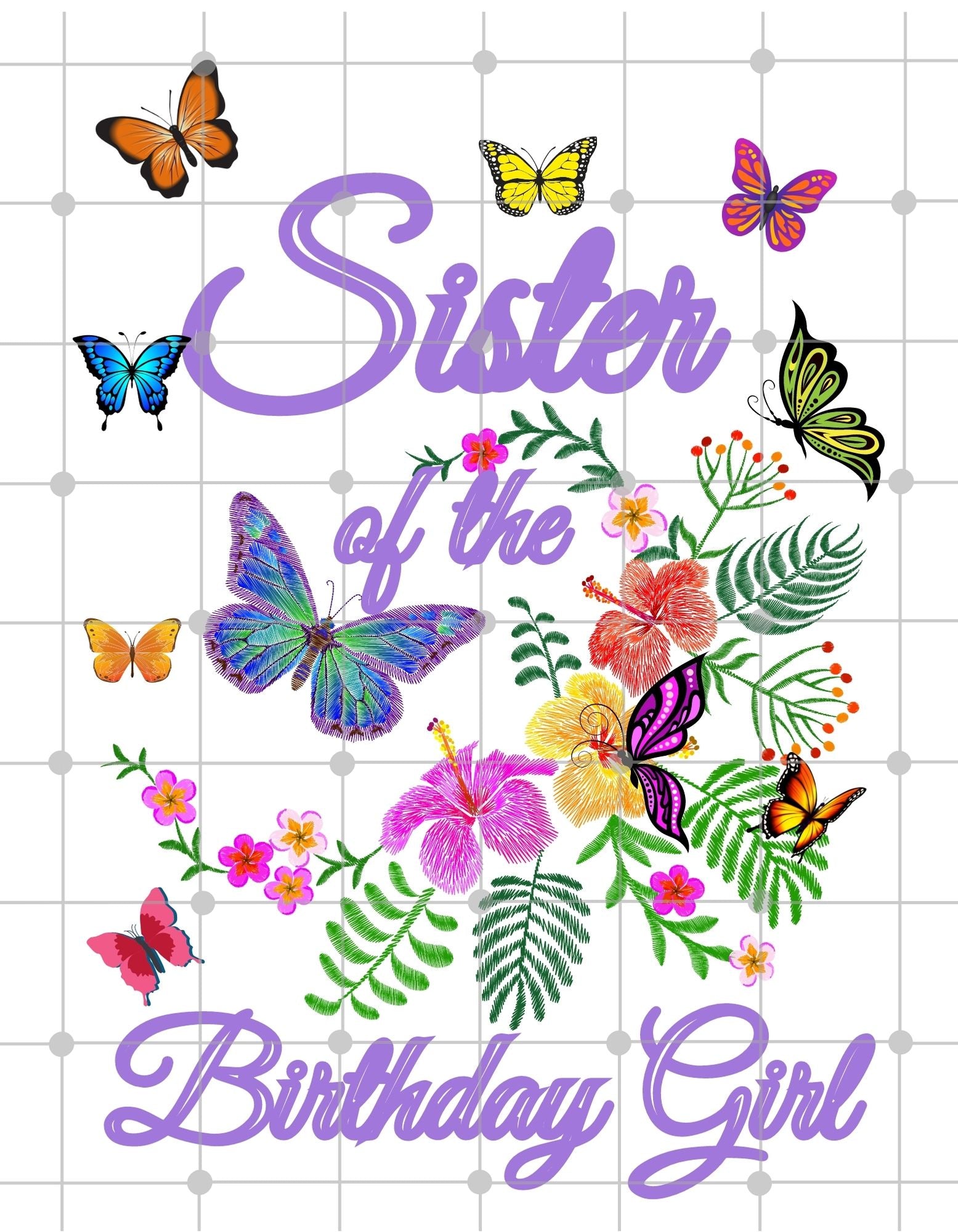 Sister Of The Birthday Girl Butterfly Printable Digital Transfer