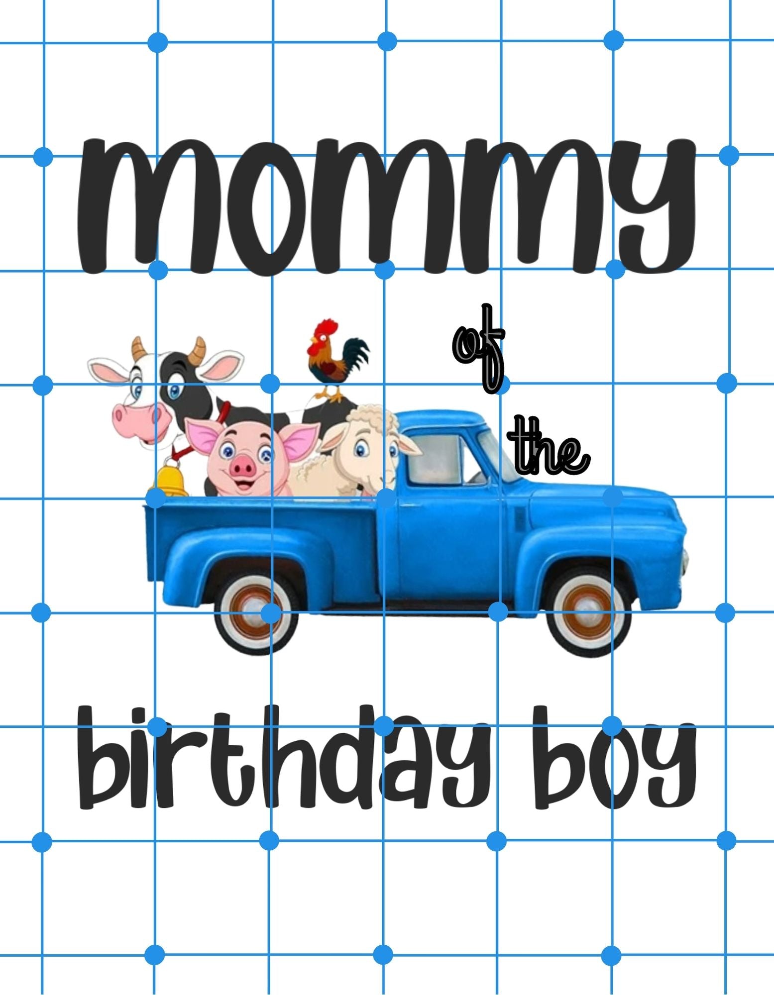 Mommy Of The Birthday Boy | Farm Animals Themed Birthday| Printable Iron On Transfer For Diy