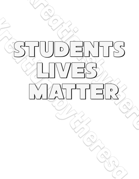 Teachers Lives Matter/ Students Lives Matter Printable Iron On Transfers