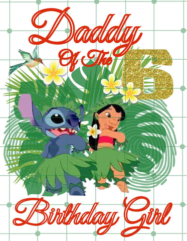 Lilo and Stitch Inspired| Daddy of the Birthday Girl| Printable Iron On For Diy